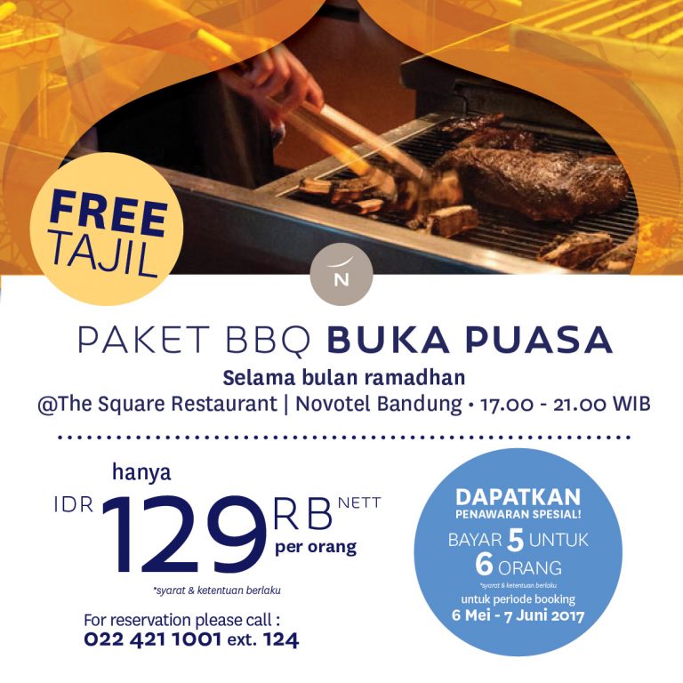 Buka Puasa ala BBQ di The Square Restaurant Novotel Bandung