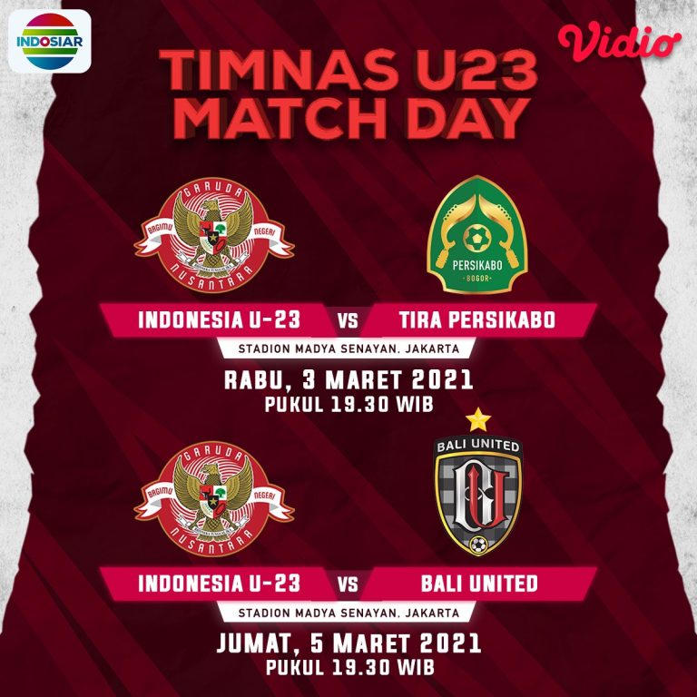 Timnas U-23 Match Day, Live Pukul 19.30 WIB di Indosiar 3 dan 5 Maret 2021