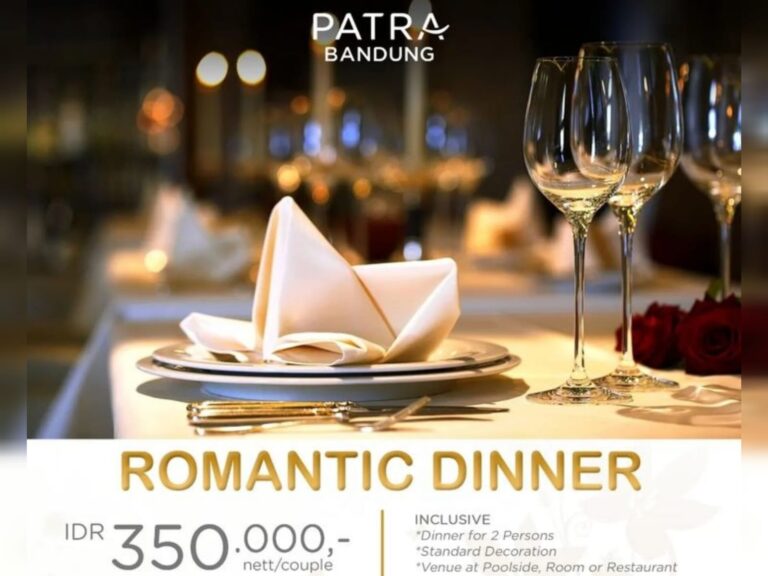 Nikmati Makan Malam Romantis di Hotel Patra Bandung, Dapatkan Penawaran Spesial