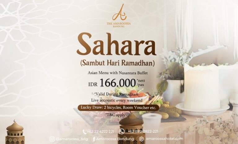 Harga Paket Buka Puasa Hotel The Amaroossa Bandung Tahun 2023, Ada Paket ‘Sahara’ Berhadiah Doorprize Menarik