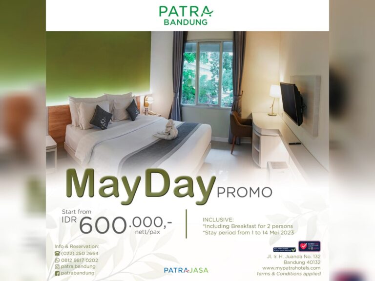 Dapatkan Promo Menginap di Hotel Patra Bandung di Bulan Mei 2023 untuk Staycation