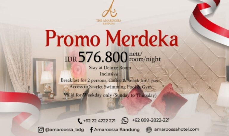 Promo Merdeka Staycation di Hotel Amaroossa Bandung hanya Rp500 Ribuan Saja