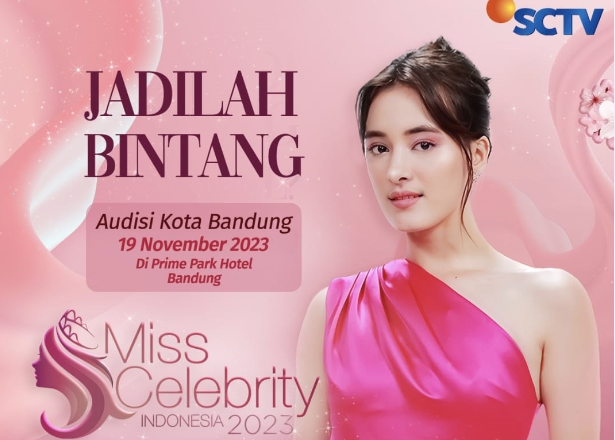 Ikuti Audisi ‘Miss Celebrity Indonesia’ di Kota Bandung, Catat Tanggal dan Lokasinya