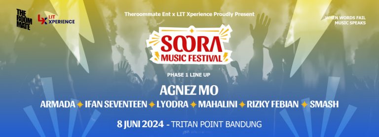 Soora Music Festival 2024 di Bandung Hadirkan Agnez Mo, Lyodra, Mahalini, Inilah Harga Tiketnya