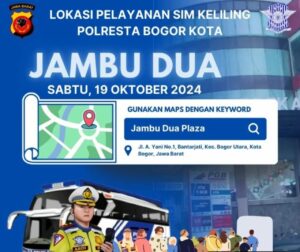 SIM keliling Kota Bogor hari ini berlokasi di Mall Jambu Dua
