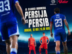 Link Live Streaming Persija vs Persib Sore Ini: